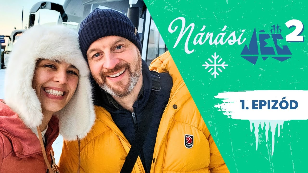 NÁNÁSIJÉG 2. - 1. epizód