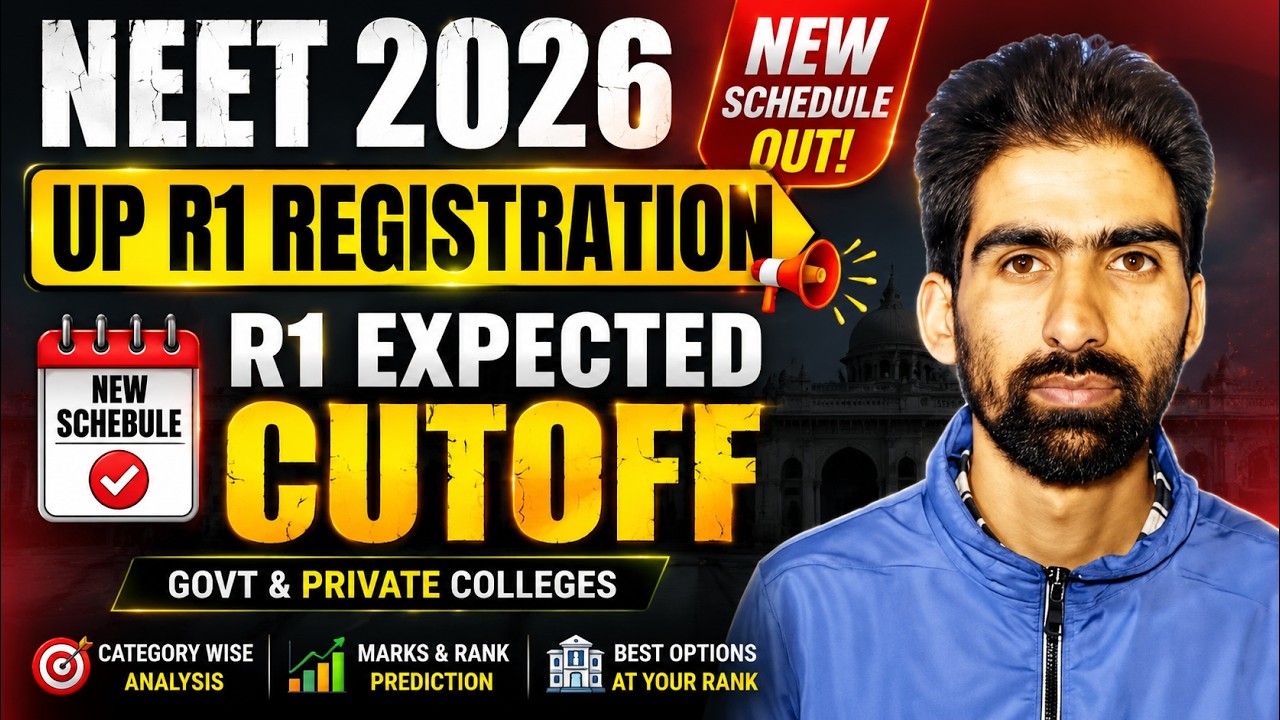 UP NEET 2026 R1 Registration NEW DATE OUT 🔥 | Expected Cutoff for MBBS & BDS | Govt