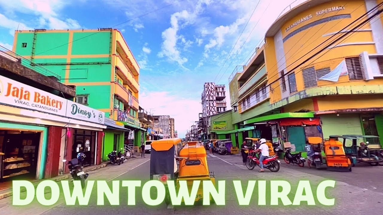 DOWNTOWN VIRAC CATANDUANES | Part 1