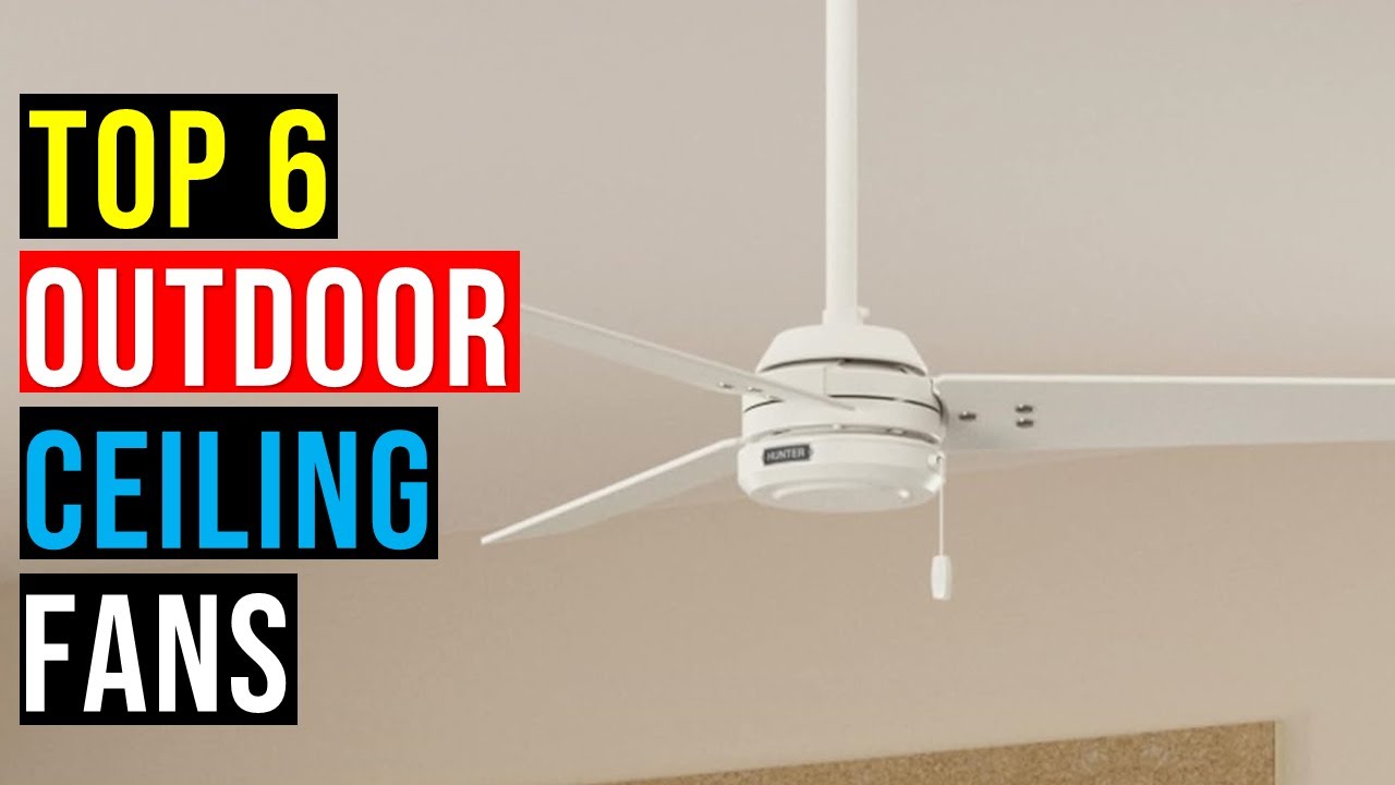✅ Top: 6 Best Outdoor Fans of 2025 || The Best Outdoor Ceiling Fans in 2025 - Reviews