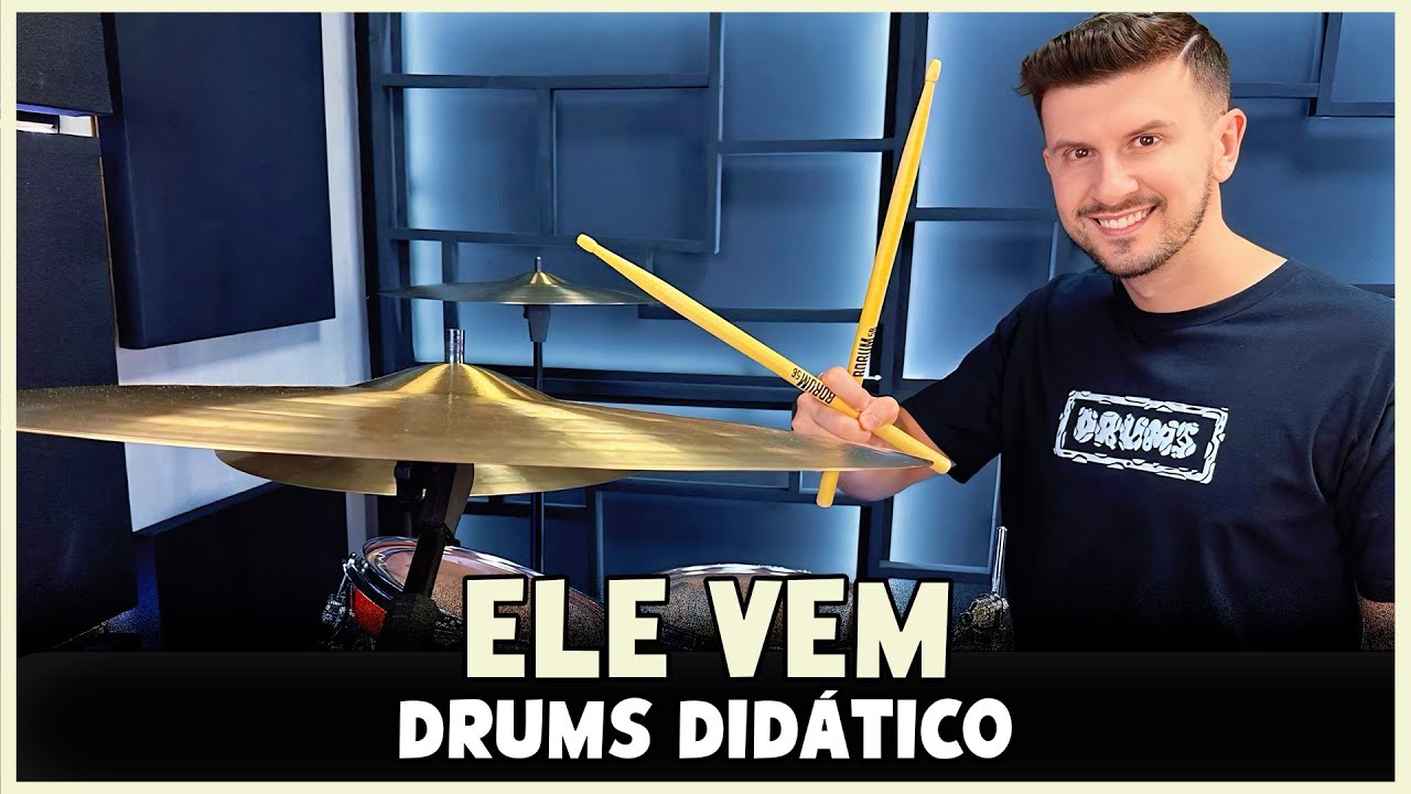 Ele Vem - Jefferson E Suellen (Drums Didático)