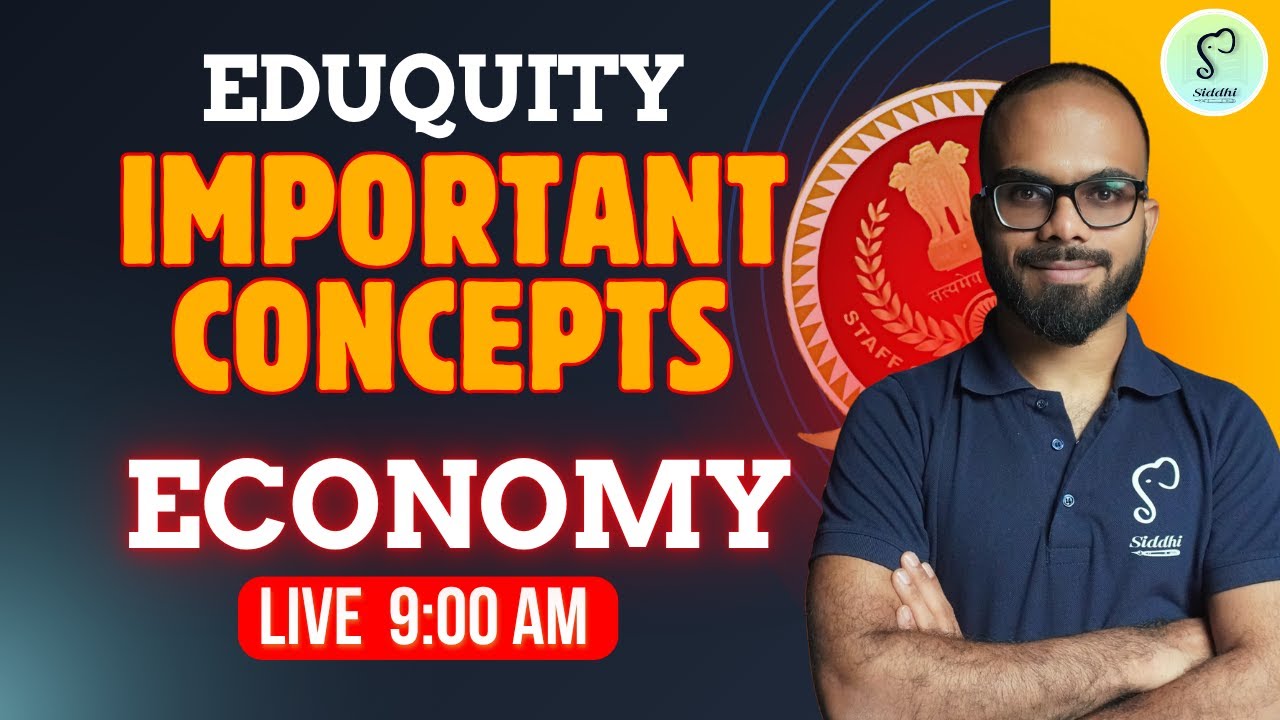 SSC Economy Live | Eduquity-Based Important Concepts | SSC CGL CHSL CPO MTS Siddhi GS