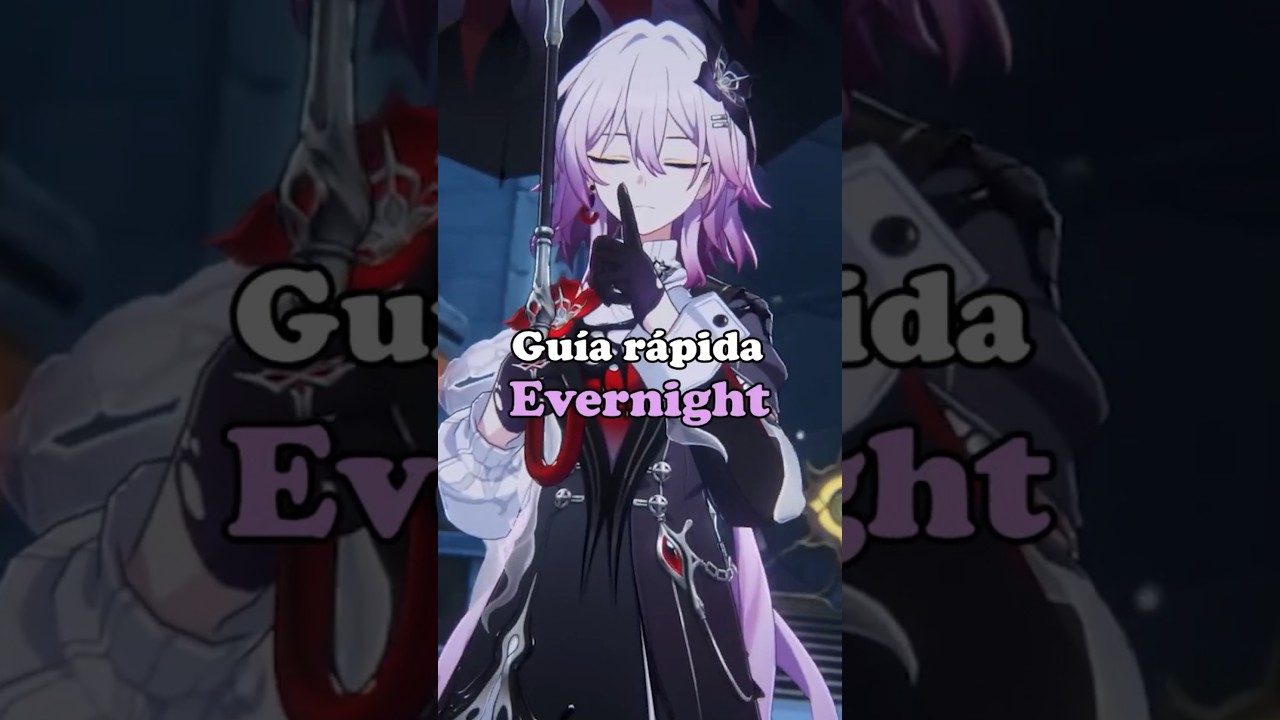 C&Oacute;MO USAR a EVERNIGHT 🖤 (Build y equipos) #evernight #honkaistarrail #hsrcreators