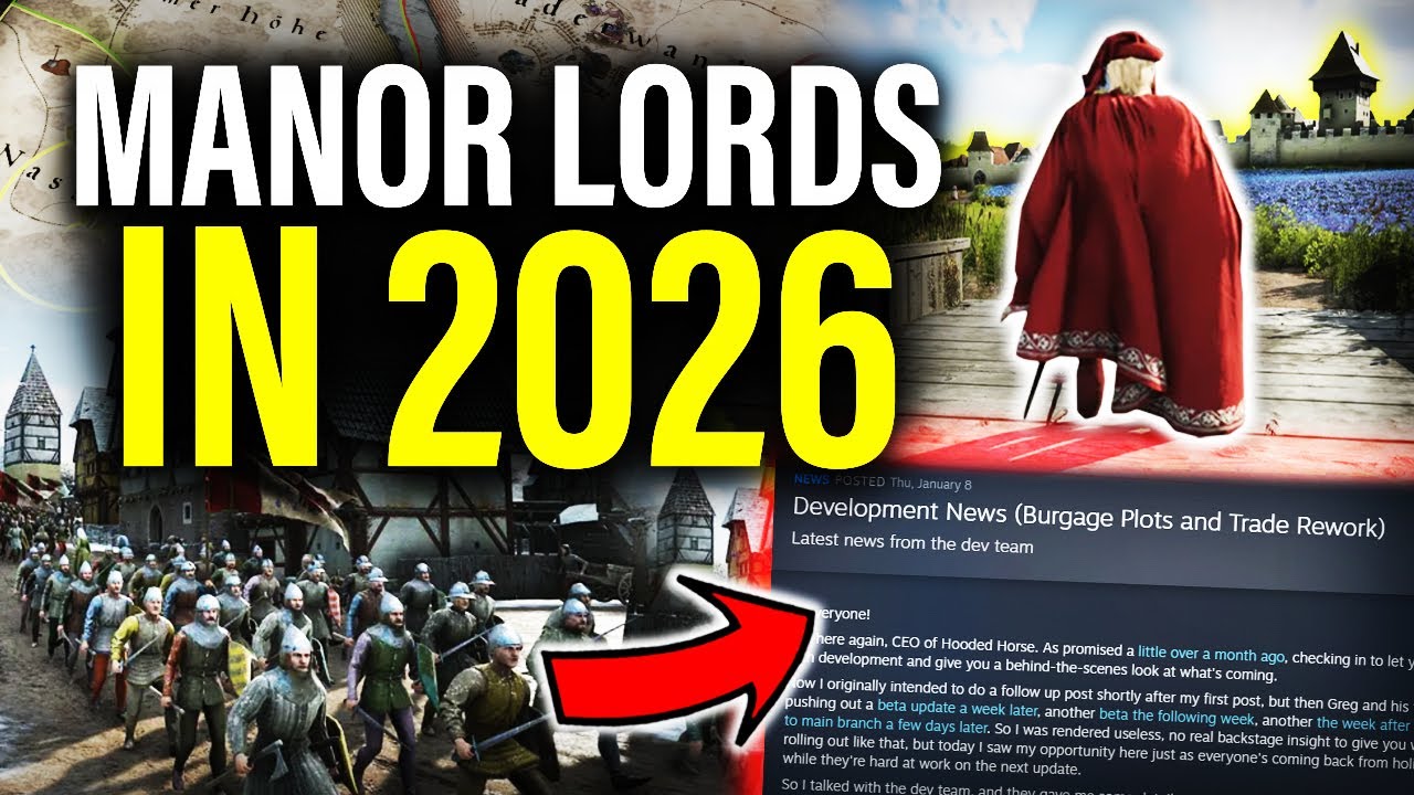 I'll Tell You EXACTLY Why 2026 Will Be HUGE For Manor Lords