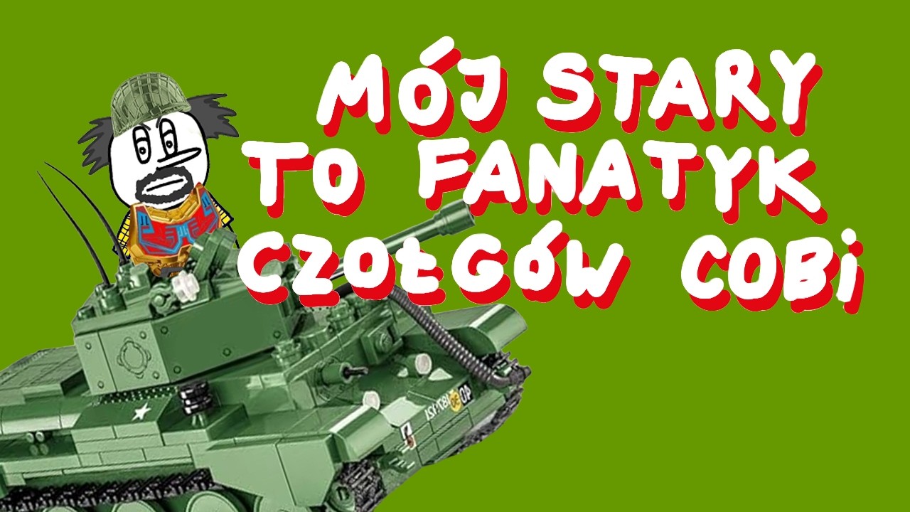 M&oacute;j stary to fanatyk czołg&oacute;w cobi