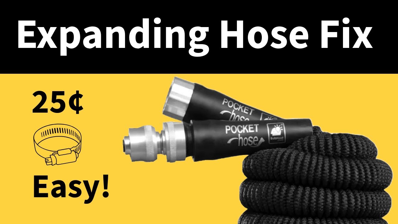 EASY Expandable Hose Fix - 25¢ (Pocket Hose Fix)