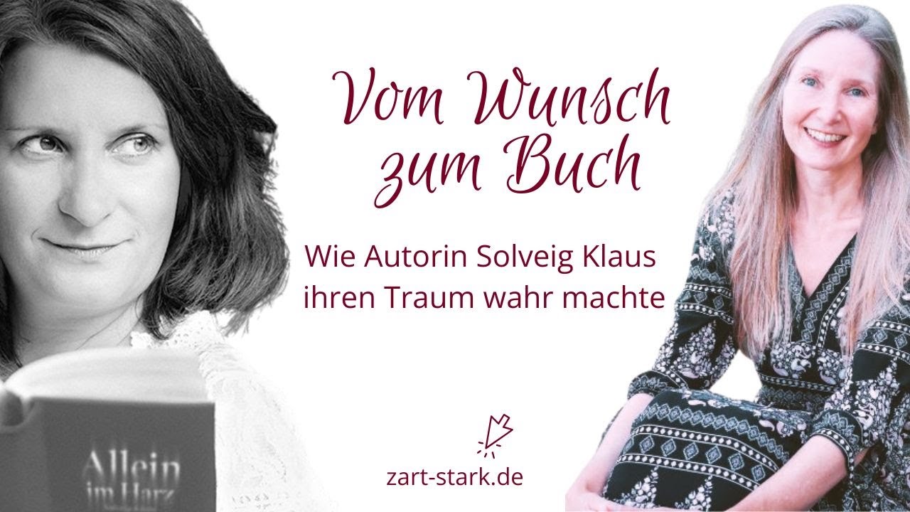 Vom Wunsch zum Buch: Wie Autorin Solveig Klaus ihren Traum wahr machte