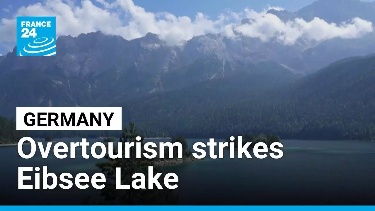 Bavaria overtourism: Germany&rsquo;s Eibsee Lake has become a victim of its own beauty &bull; FRANCE 24