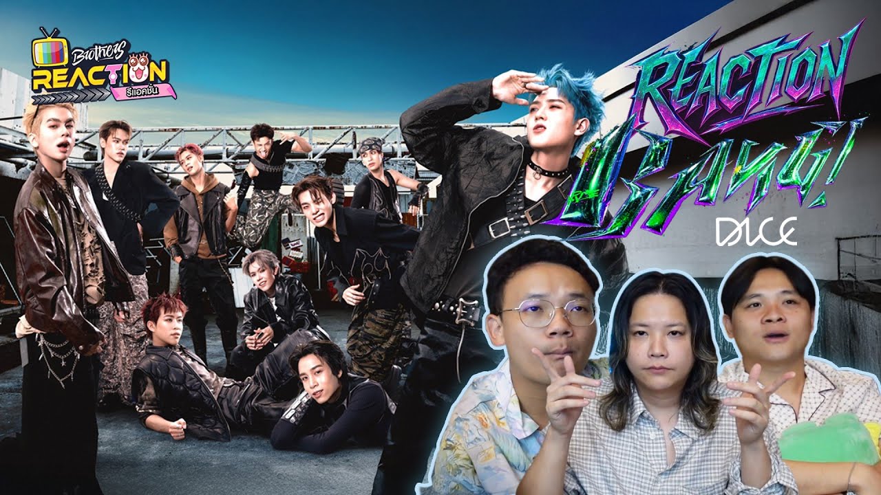 DICE 'BANG!' [REACTION] ปัง ปัง ปัง | Kacha's Brothers