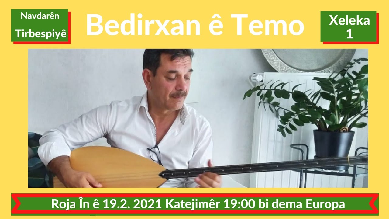 ...Navdarên Tirbespiyê  Xeleka 1 Bedirxan Temo
