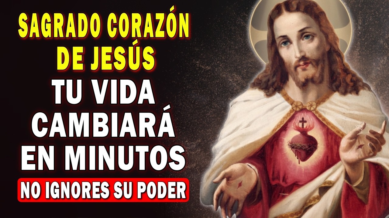 ORACION AL SAGRADO CORAZON DE JESUS ❤️‍🔥 PARA PEDIR AYUDA EN DIFICILES PROBLEMAS Y NECESIDADES 🙏