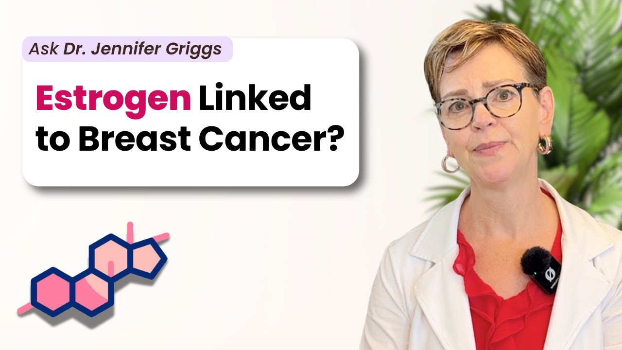 Estrogen and Breast Cancer: What You Should Know