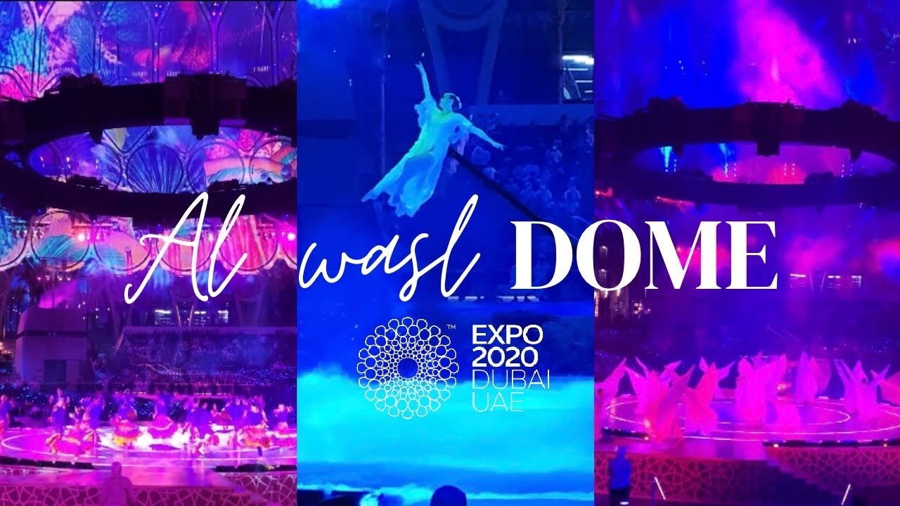 Al Wasl Dome at Dubai World Expo 2020