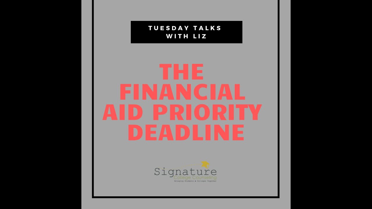 The Financial Aid Priority Deadline and Why It Needs To Be Important To You
