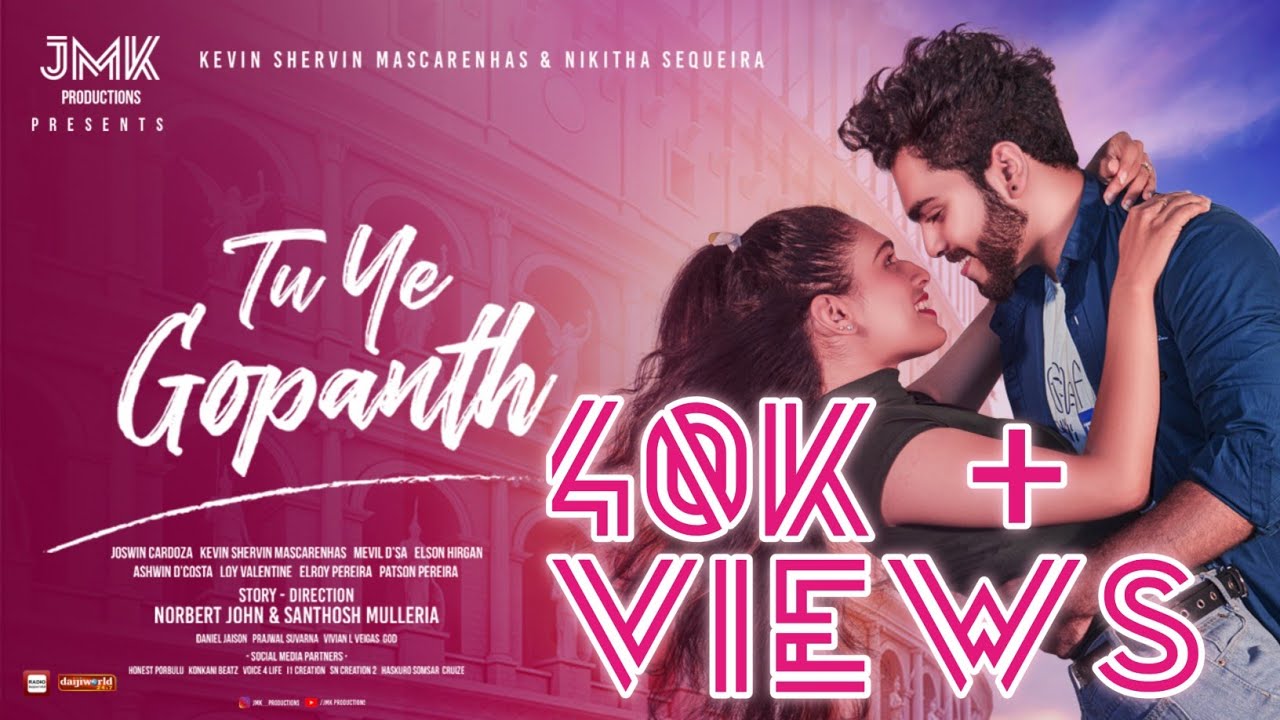 TU YE GOPANTH | Konkani Music Video(Official) | JMK Productions Ft. Ashwin D'Costa | Kevin & Nikitha