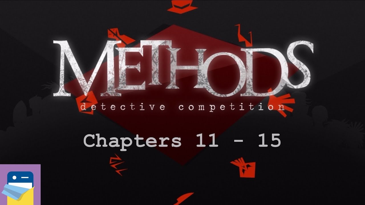 Methods: Detective Competition - Chapters 11 12 13 14 15 Walkthrough & iOS/Android Gameplay (Erabit)