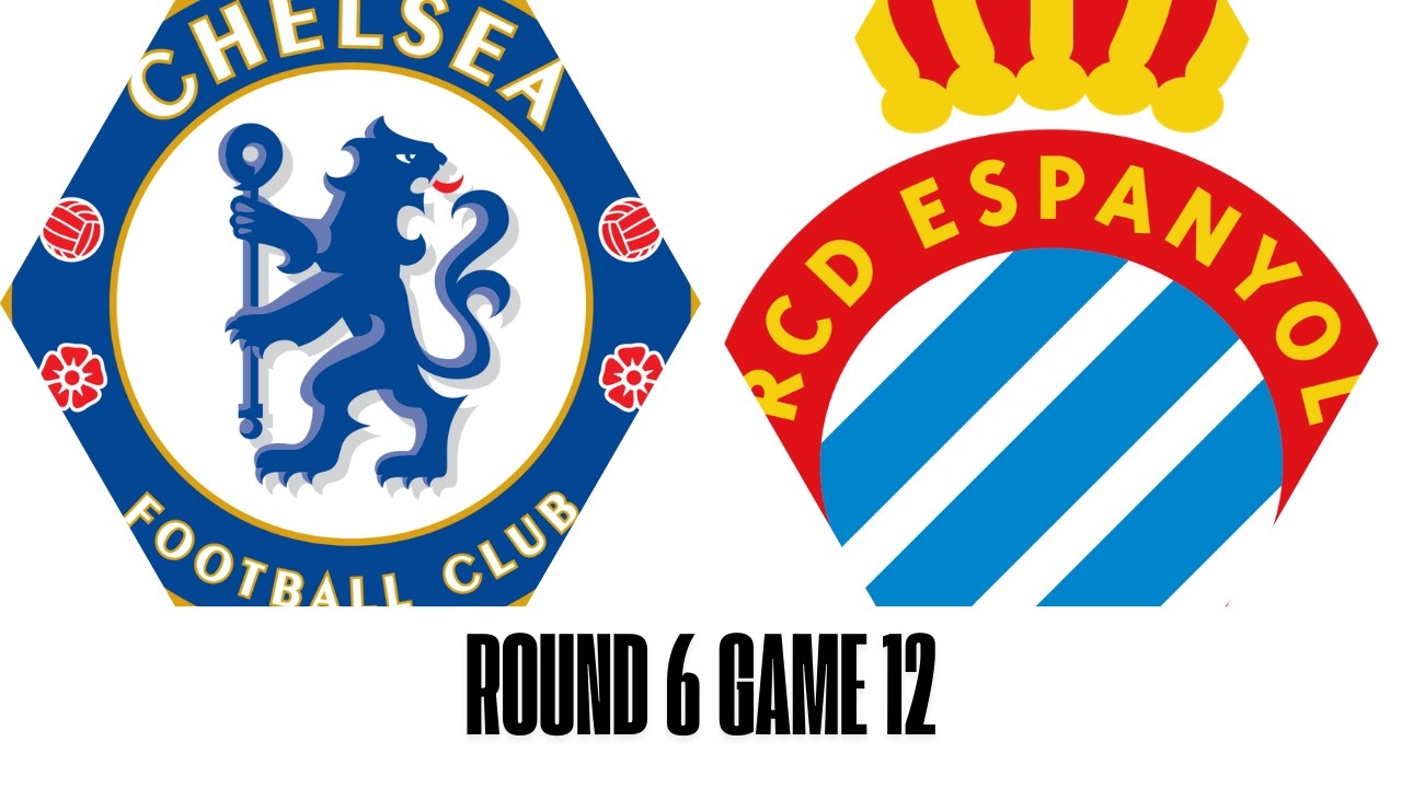 Round 6 Game 12 Chelsea vs Espanyol