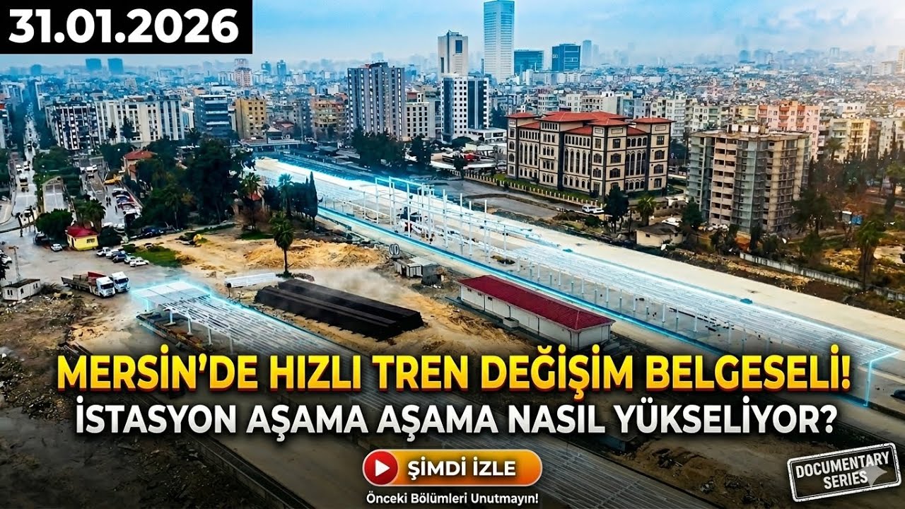 Mersin Gar Hızlı Tren Çalışmaları 31.01.2026