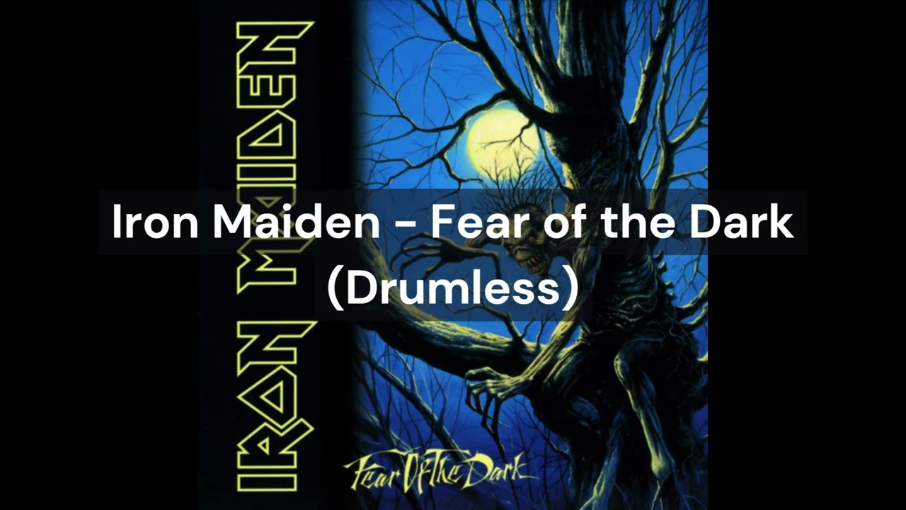 Iron Maiden - Fear of the Dark (Drumless)