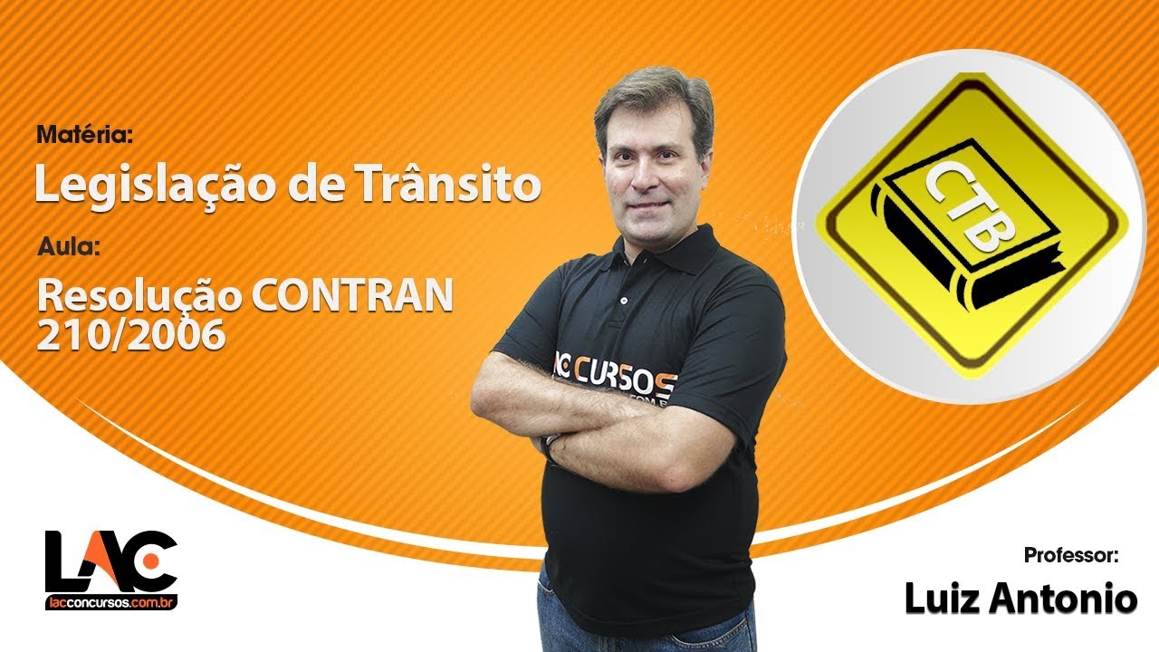 Resolução CONTRAN 210/2006  -  Aula Detalhada