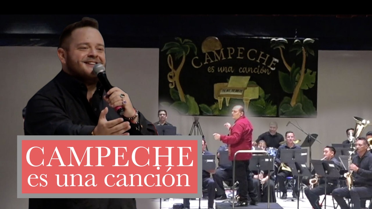 ¡Campeche es una Canción! Banda de Música del Gobierno  del Estado de Campeche 🎶🎹🇲🇽