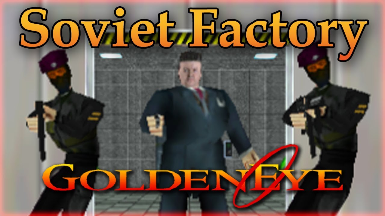 GoldenEye 007 N64 Custom Level - Soviet Factory