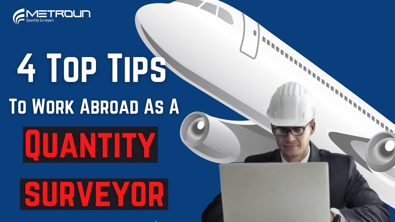 How To Get A Job Abroad As A Quantity Surveyor