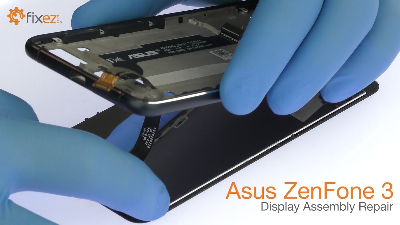 Asus ZenFone 3 Display Assembly Repair - Fixez.com