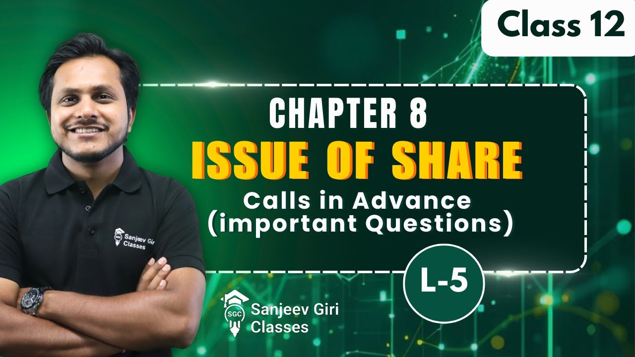 Calls in Advance Important Questions (Must Watch) | Issue of Shares Class 12 Accounts |  Lec 5