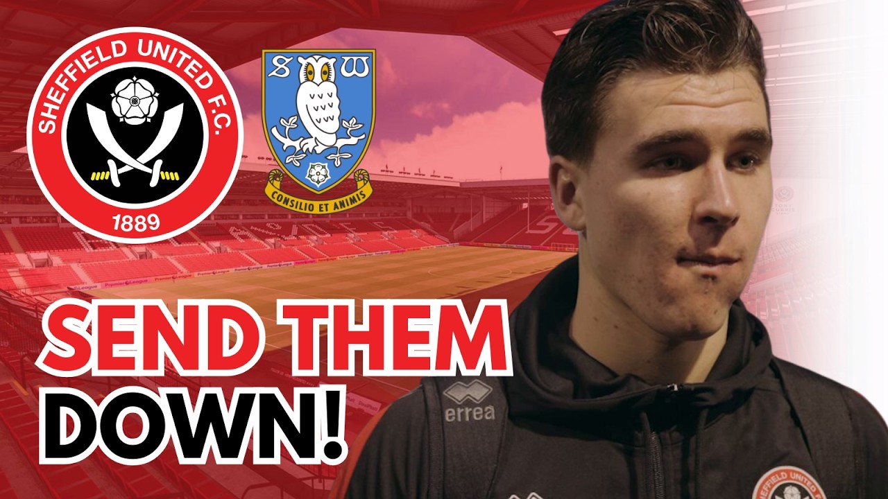 Sheffield Derby Previewed | The Widest Ever Gap Between  Us?