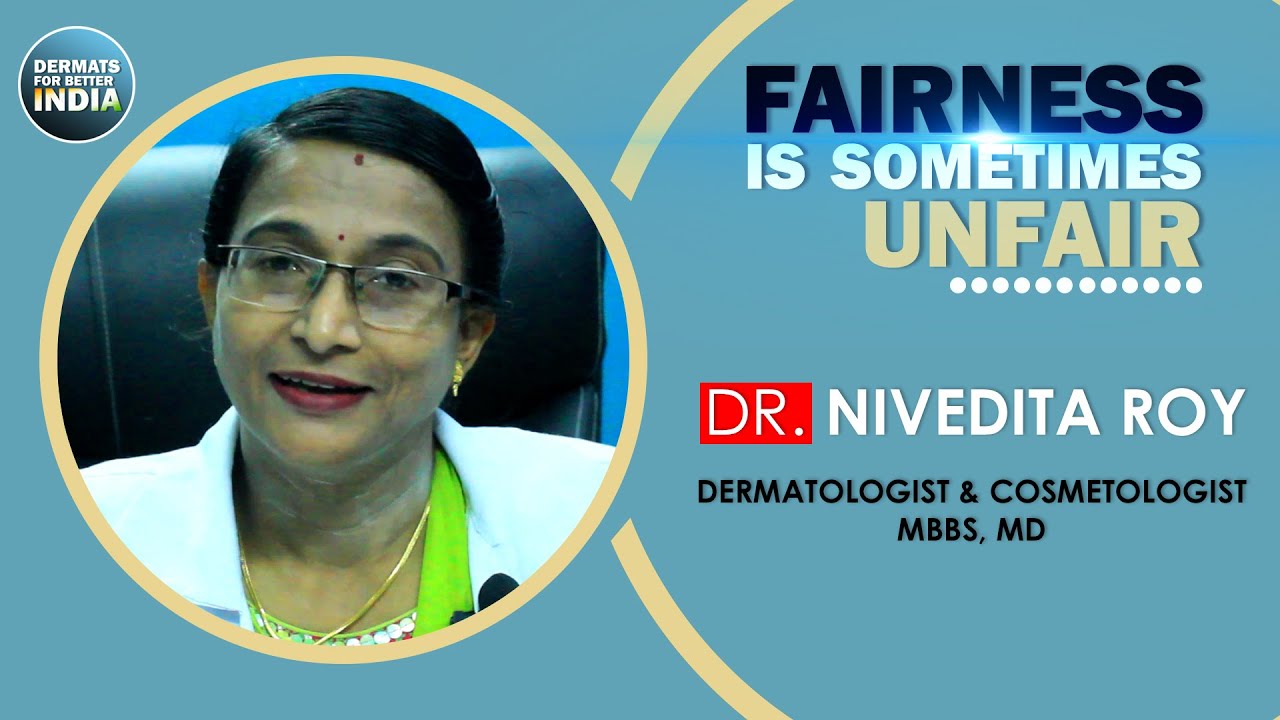 Fairness is Sometimes Unfair- Dr. Nivedita Roy