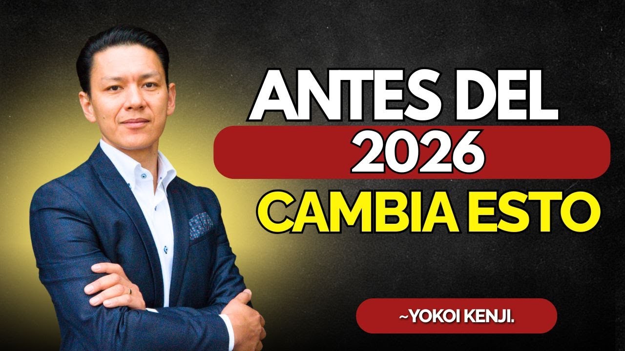 10 COSAS QUE DEBES MEJORAR ANTES DE 2026   YOKOI KENJI