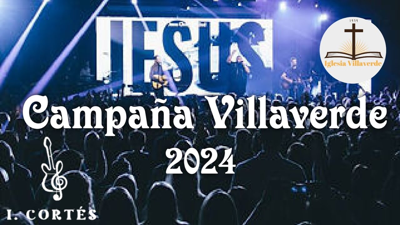 Campaña Villaverde 2024 - Jue, 01/08/2024