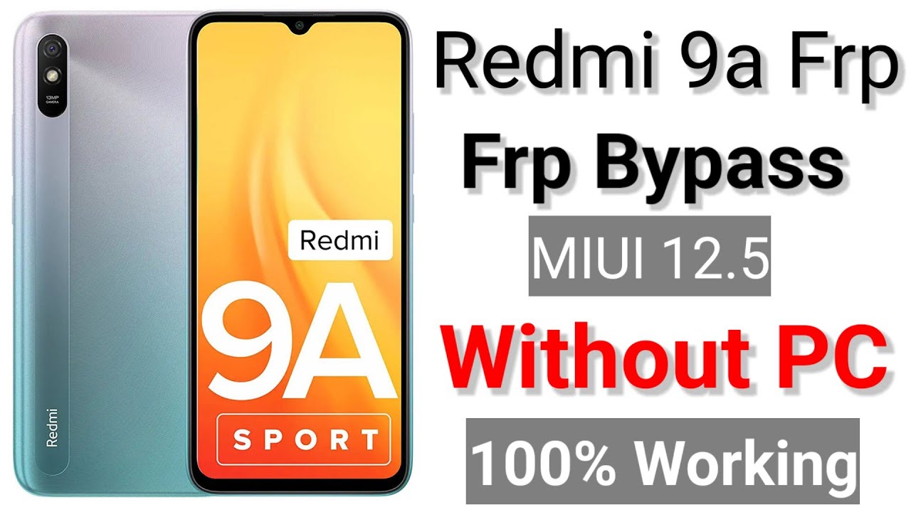 Redmi 9a Frp Bypass Without PC | MIUI 12.5  Redmi 9a FRP | Google Account Bypass 100% Working 2026