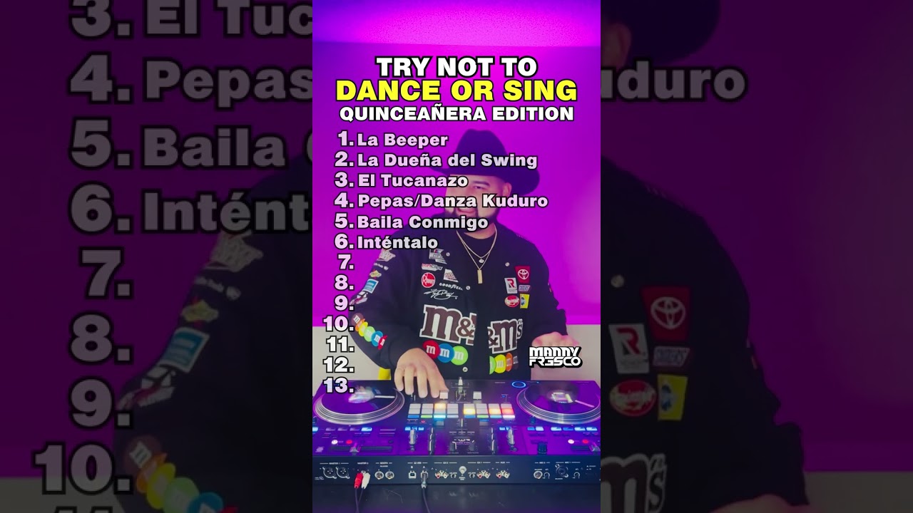 Try Not to Dance or Sing Quinceanera Edition - 2024 DJ Mix