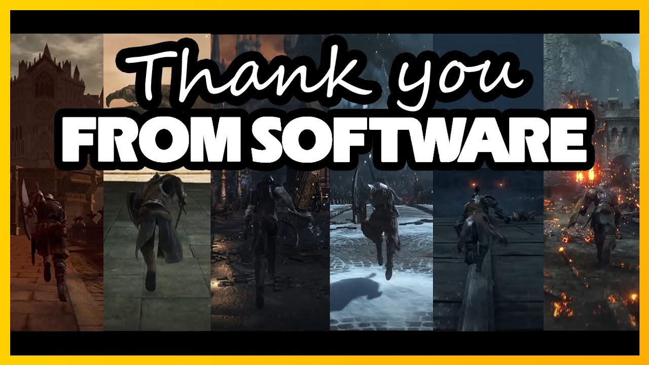 Thank You FromSoftware