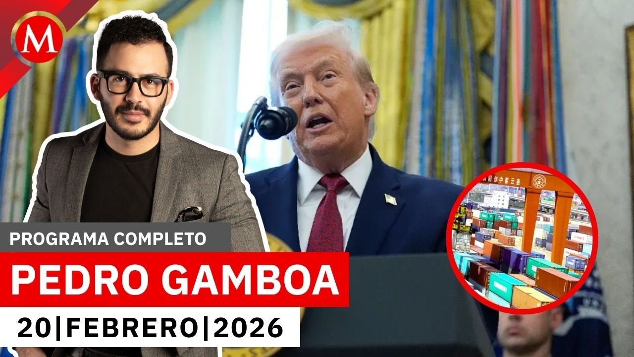 Trump impondrá aranceles globales ante rechazo de la corte | Pedro Gamboa, 20 de febrero de 2026