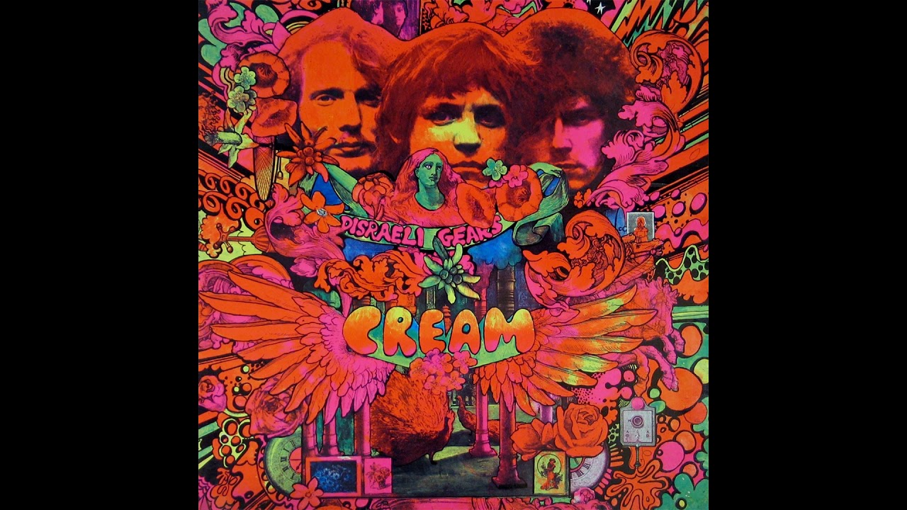 C̲r̲eam - Disraeli Gears (Full Album)