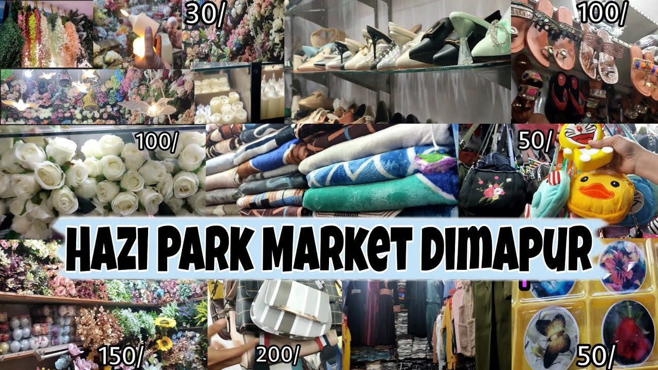 Hazi Park Market Dimapur 2022 | Hazi Park Dimapur Nagaland | Artificial Flowers Shop At Hazi Park