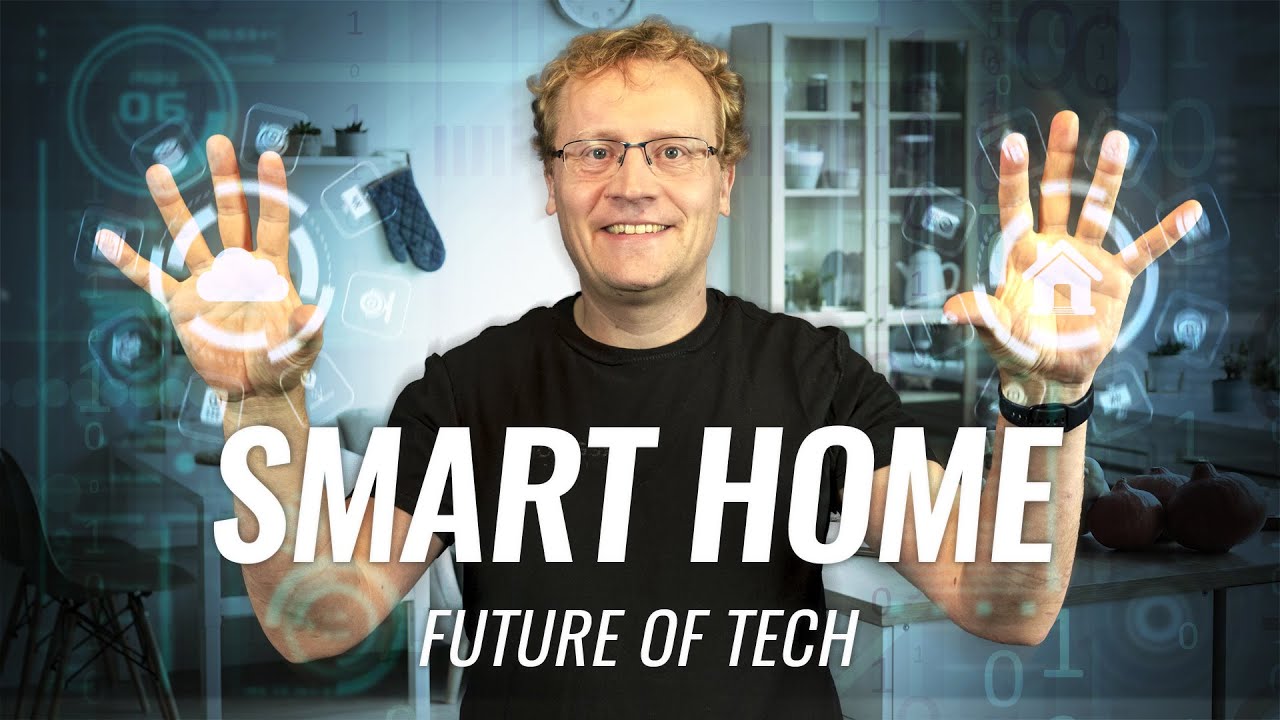 Future Of Tech: Smart Homes