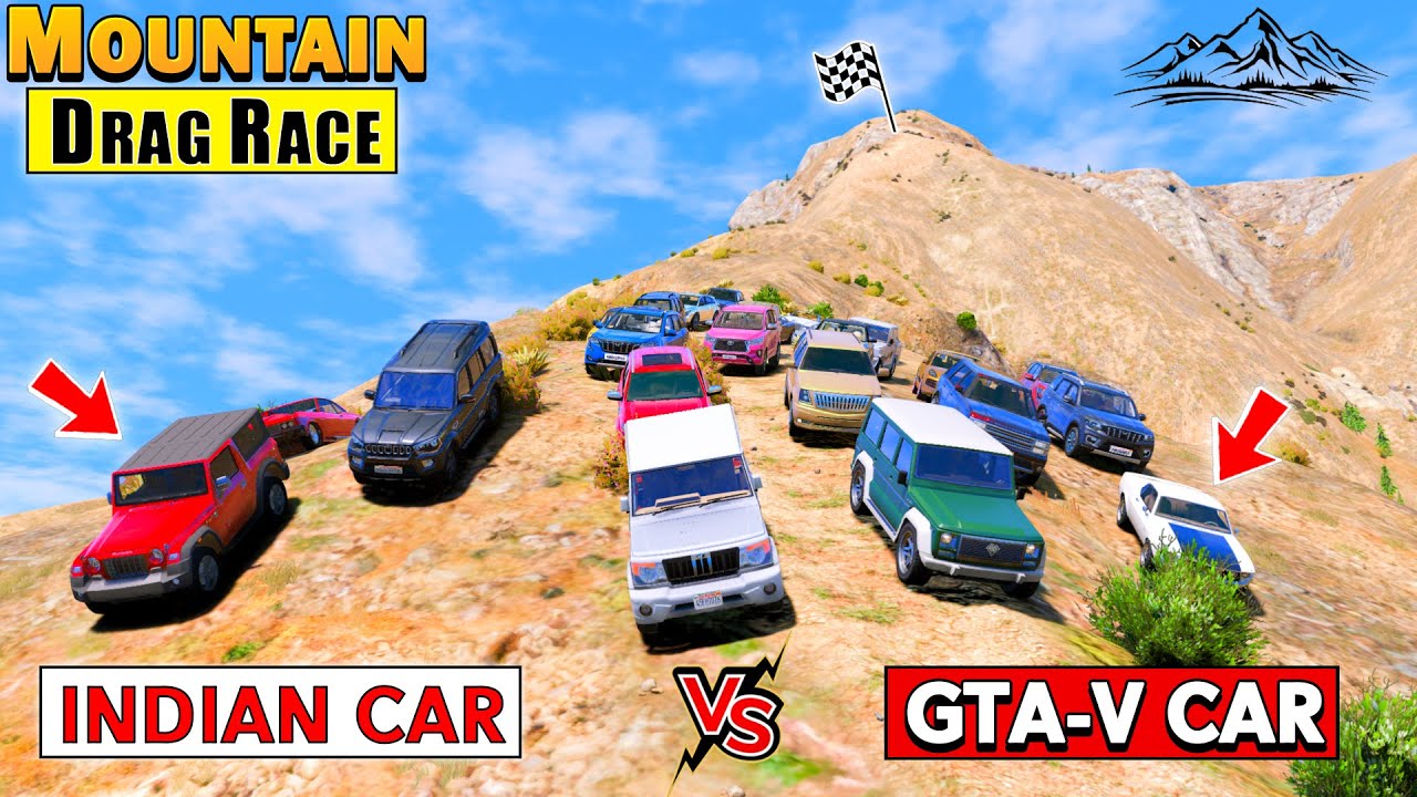GTA 5 : INDIAN CARS VS GTA 5 CARS MOUNT CHILLIAD OFF-ROAD DRAG RACE