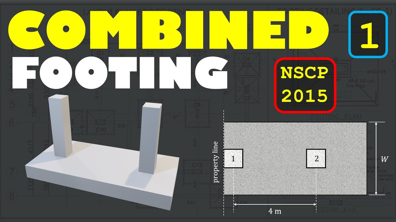 How to Design RECTANGULAR COMBINED Footing | NSCP 2015 Example 1