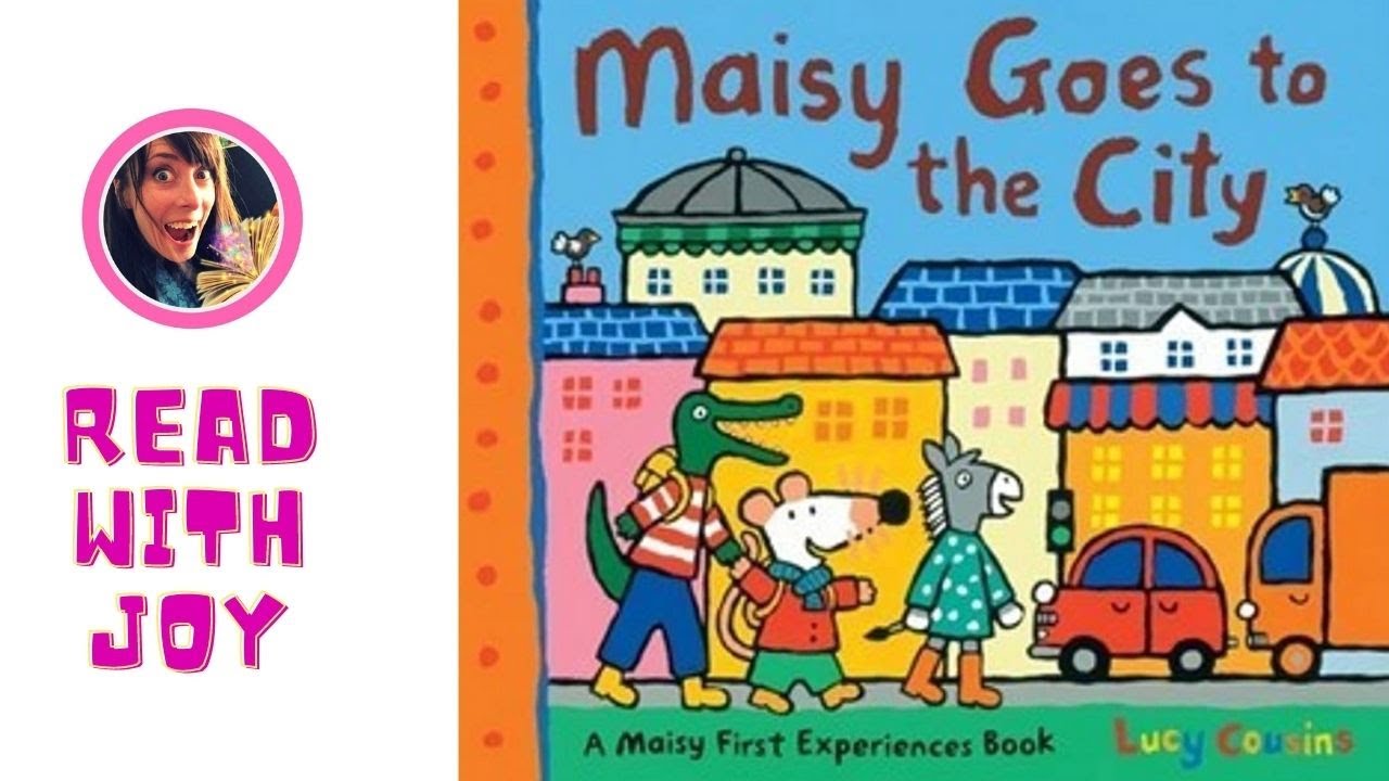 🐭 Maisy goes to the city 📚Lucy Cousins 📚 Read by Joy