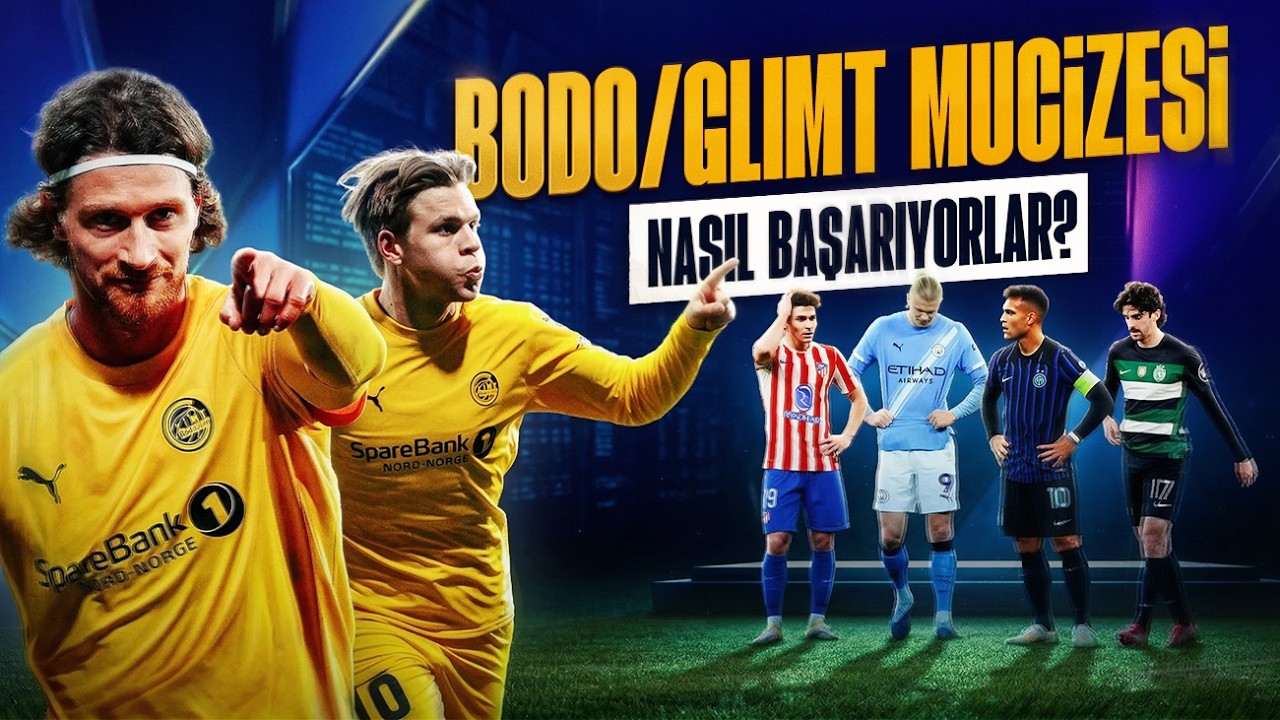 BODO/GLIMT Nasıl Başardı? 