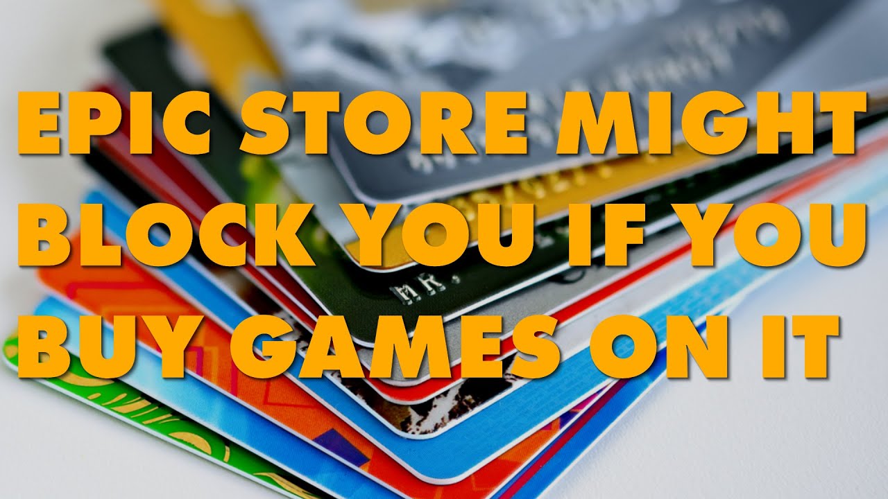 Epic Games Store Can Block Your Account For Buying Too Many Games Too Quickly