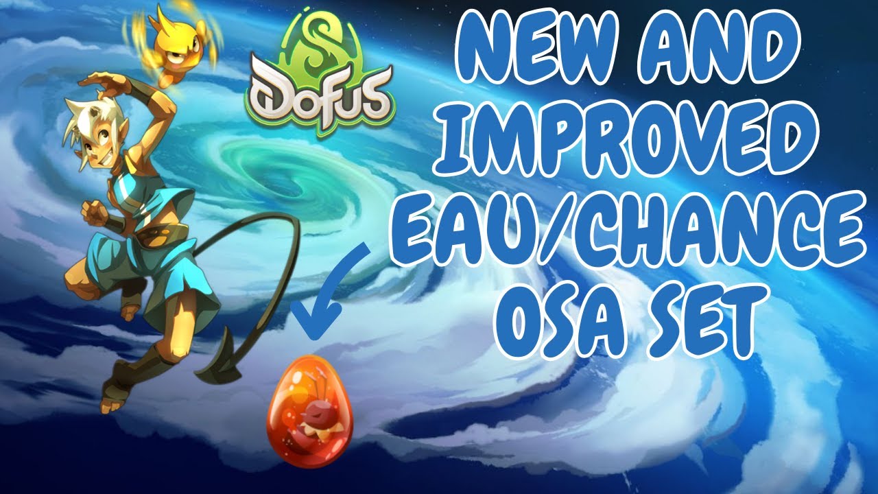 НОВЫЙ И УЛУЧШЕННЫЙ НАБОР OSA | КОМПЛЕКТ CHA/EAU | Обзор PvP-сета | ДОФУС 3.2 [ДОФУС] [РУ]