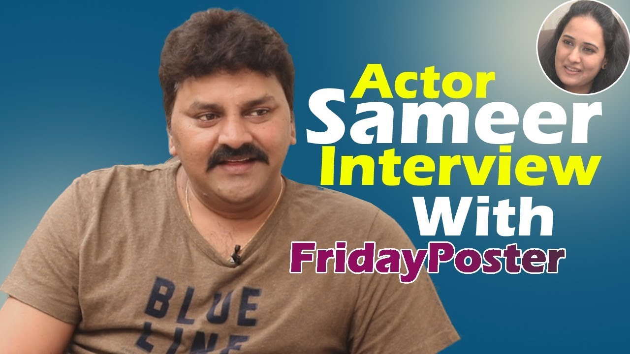 Actor Sameer Exclusive Interview With Friday Poster