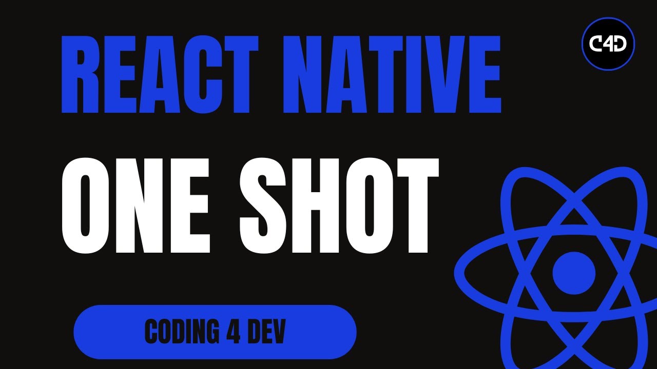 React Native One-Shot – Build Cross-Platform Mobile Apps (iOS & Android)