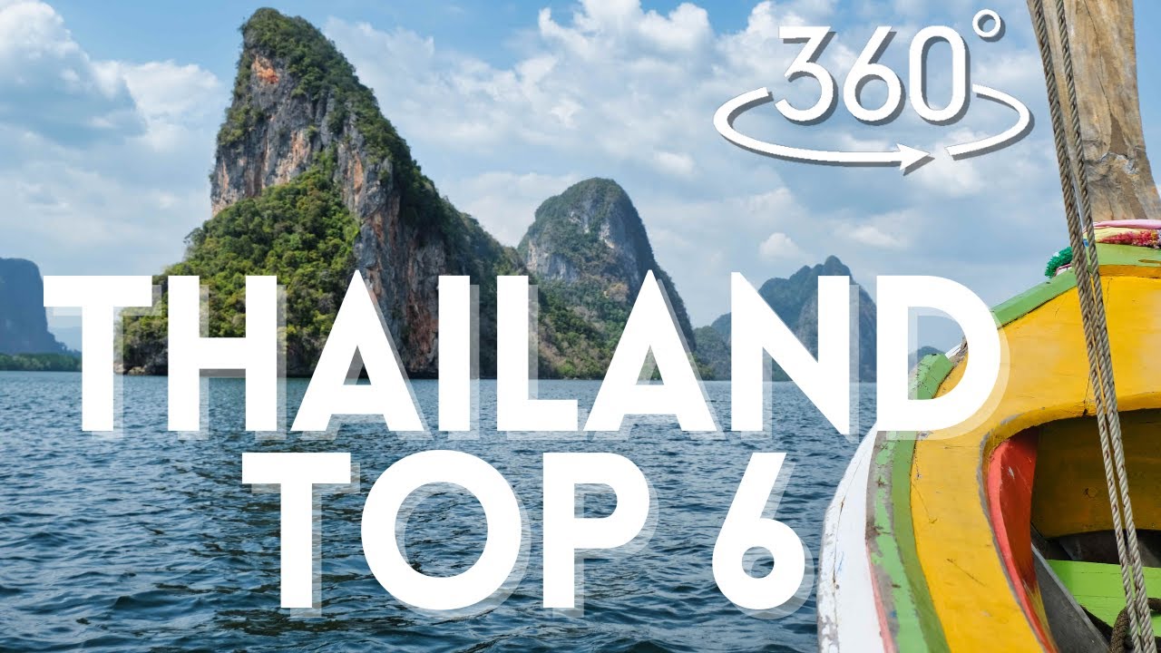 Thailand 360&deg; | 6 Must-See Beaches & Temples VR Tour