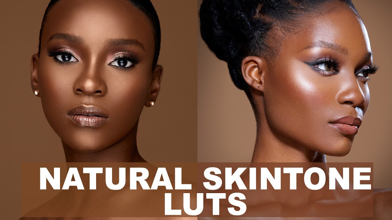 The Best Skin Tone LUTs For Dark Skin